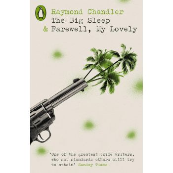The Big Sleep and Farewell, My Lovely