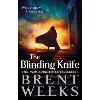 THE BLINDING KNIFE. “Lightbringer“, Book 2