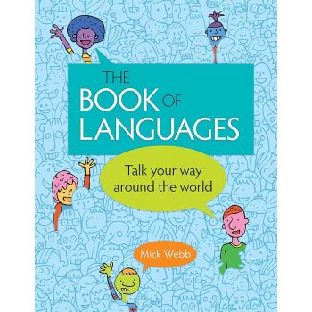 THE BOOK OF LANGUAGES: Talk Your Way Around the World