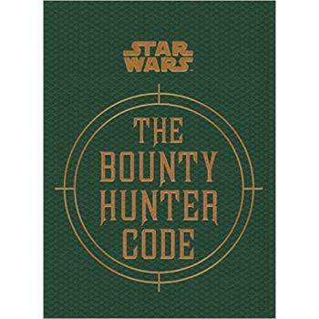 STAR WARS: The Bounty Hunter Code