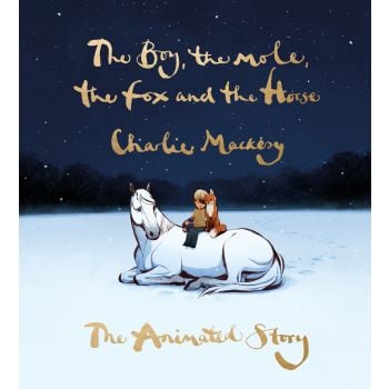 THE BOY, THE MOLE, THE FOX AND THE HORSE