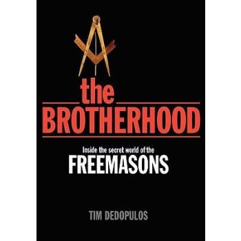 THE BROTHERHOOD: Inside the Secret World of the Freemasons