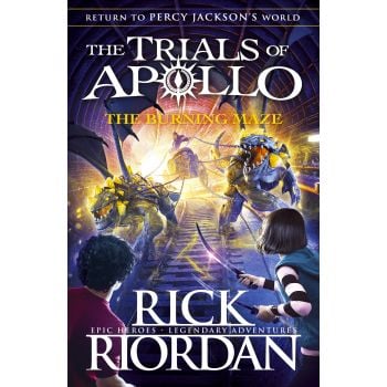 THE BURNING MAZE. “The Trials of Apollo“, Book 3