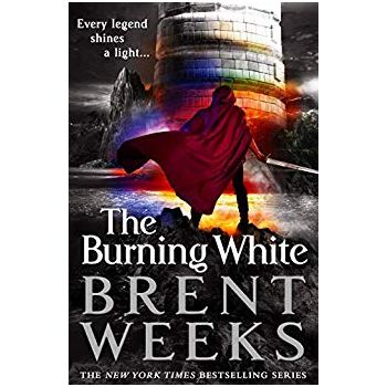 THE BURNING WHITE. “Lightbringer“, Book 5