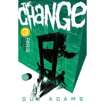 THE CHANGE 3: Paris - A City of Fools