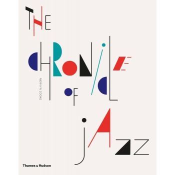 THE CHRONICLE OF JAZZ: Year-by-year, the Persona