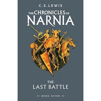 The Chronicles of Narnia: The Last Battle, Book 7