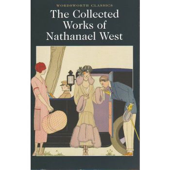 THE COLLECTED WORKS OF NATHANAEL WEST. “Wordswor