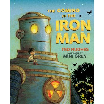 The Coming of the Iron Man (Illustrated Edition)