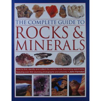 THE COMPLETE GUIDE TO ROCKS & MINERALS