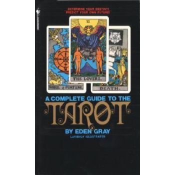 THE COMPLETE GUIDE TO THE TAROT
