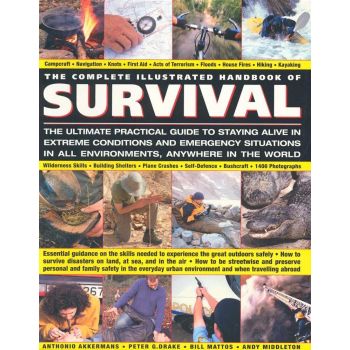 THE COMPLETE ILLUSTRATED HANDBOOK OF SURVIVAL