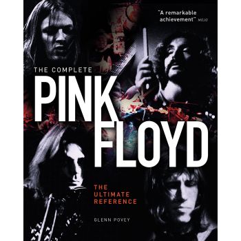 THE COMPLETE PINK FLOYD: The Ultimate Reference