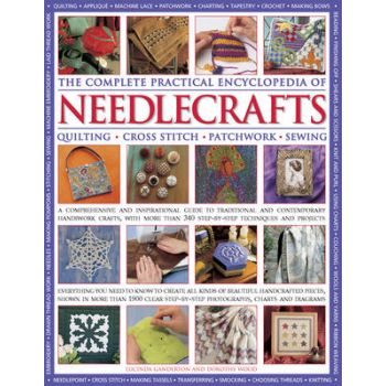 THE COMPLETE PRACTICAL ENCYCLOPEDIA OF NEEDLECRAFTS