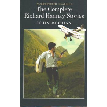 THE COMPLETE RICHARD HANNAY STORIES. “Wordsworth
