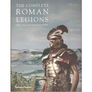 THE COMPLETE ROMAN LEGIONS