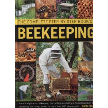 THE COMPLETE STEP-BY-STEP BOOK OF BEEKEEPING