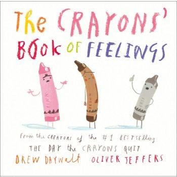 THE CRAYONS` BOOK OF FEELINGS
