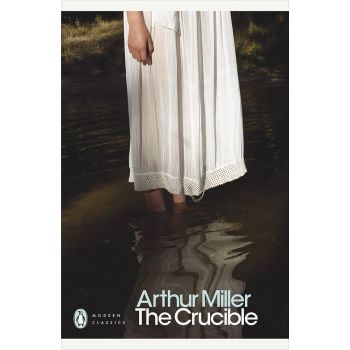 THE CRUCIBLE: A Play In Four Acts
