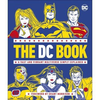 THE DC BOOK: A Vast and Vibrant Multiverse Simply Explained