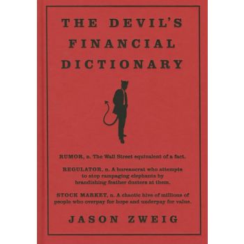 THE DEVIL`S FINANCIAL DICTIONARY