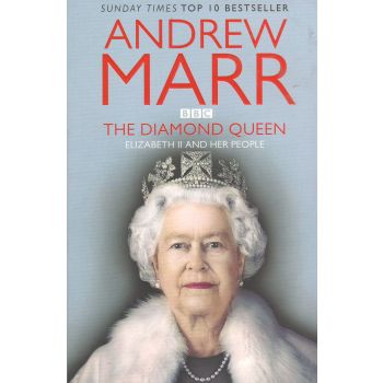 THE DIAMOND QUEEN: Elizabeth II and Her People