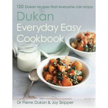 DUKAN EVERYDAY EASY COOKBOOK