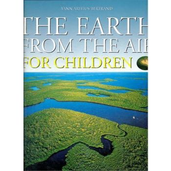 THE EARTH FROM THE AIR FOR CHILDREN