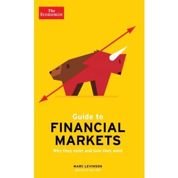 THE ECONOMIST GUIDE TO FINANCIAL MARKETS, 7th Edition