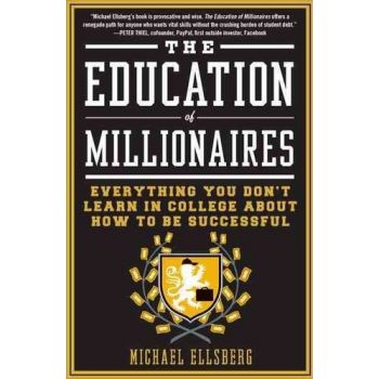THE EDUCATION OF MILLIONAIRES