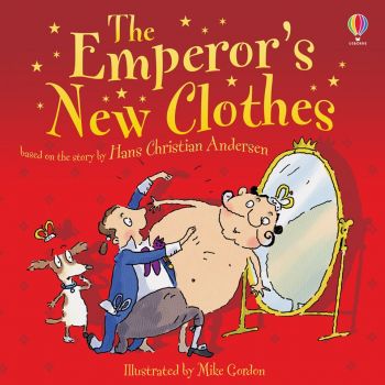 THE EMPEROR`S NEW CLOTHES. “Usborne Picture Books“