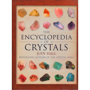 THE ENCYCLOPEDIA OF CRYSTALS