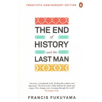 THE END OF HISTORY AND THE LAST MAN
