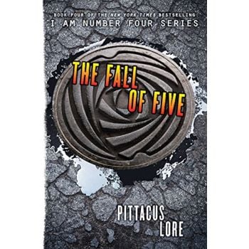 THE FALL OF FIVE. “I Am Number Four“, Book 4