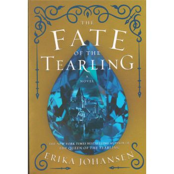 THE FATE OF THE TEARLING. “Queen of the Tearling“, Book 3