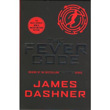 THE FEVER CODE. “Maze Runner“, Prequel