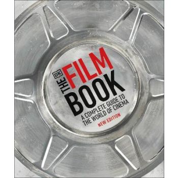 THE FILM BOOK: A Complete Guide to the World of Cinema