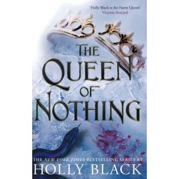 THE QUEEN OF NOTHING. “The Folk of the Air“, Book 3