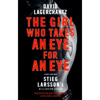 THE GIRL WHO TAKES AN EYE FOR AN EYE : A Dragon Tattoo story