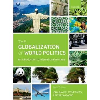 THE GLOBALIZATION OF WORLD POLITICS: An Introduc