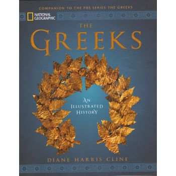 THE GREEKS: An Illustrated History
