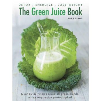 THE GREEN JUICE BOOK