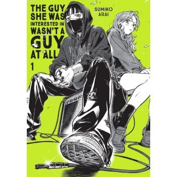 The Guy She Was Interested In Wasn`t a Guy at All, Vol. 1