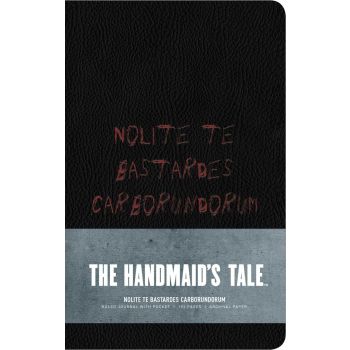 The Handmaid`s Tale:  “Nolite te bastardes carborundorum“ (Ruled Journal)
