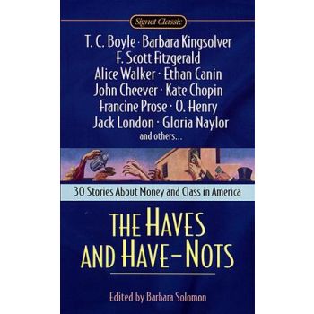 THE HAVES AND HAVE NOTS