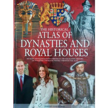 THE HISTORICAL ATLAS OF DYNASTIES AND ROYAL HOUSES