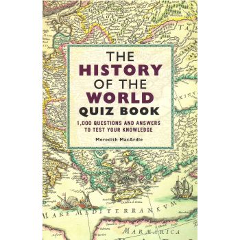 THE HISTORY OF THE WORLD QUIZ BOOK