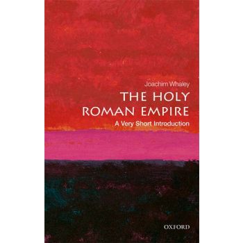 THE HOLY ROMAN EMPIRE. “A Very Short Introduction“
