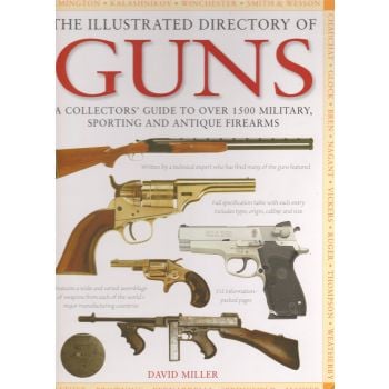THE ILLUSTRATED DIRECTORY OF GUNS
