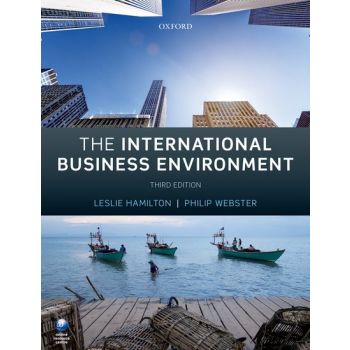 THE INTERNATIONAL BUSINESS ENVIRONMENT, 3rd Edition